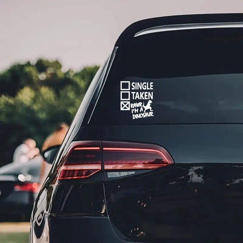 "Single. Taken. RAWR I'm A Dinosaur! "sticker,creative&funny decal,High Quality And Durable Automobiles Exterior Accessories