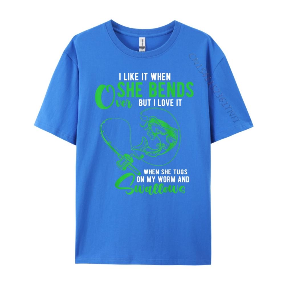 Mens I Like It When She Bends Over Funny Fishing Adult Humor Vintage T Shirts Designer Clothes Men
