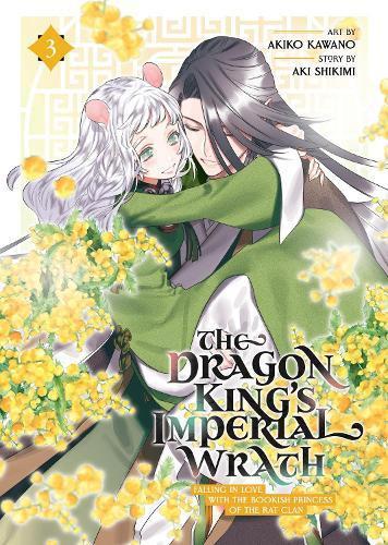 The Dragon Kings Imperial Wrath Falling in Love with the Bookish Princess of the Rat Clan Vol. 3... 9798888433881
