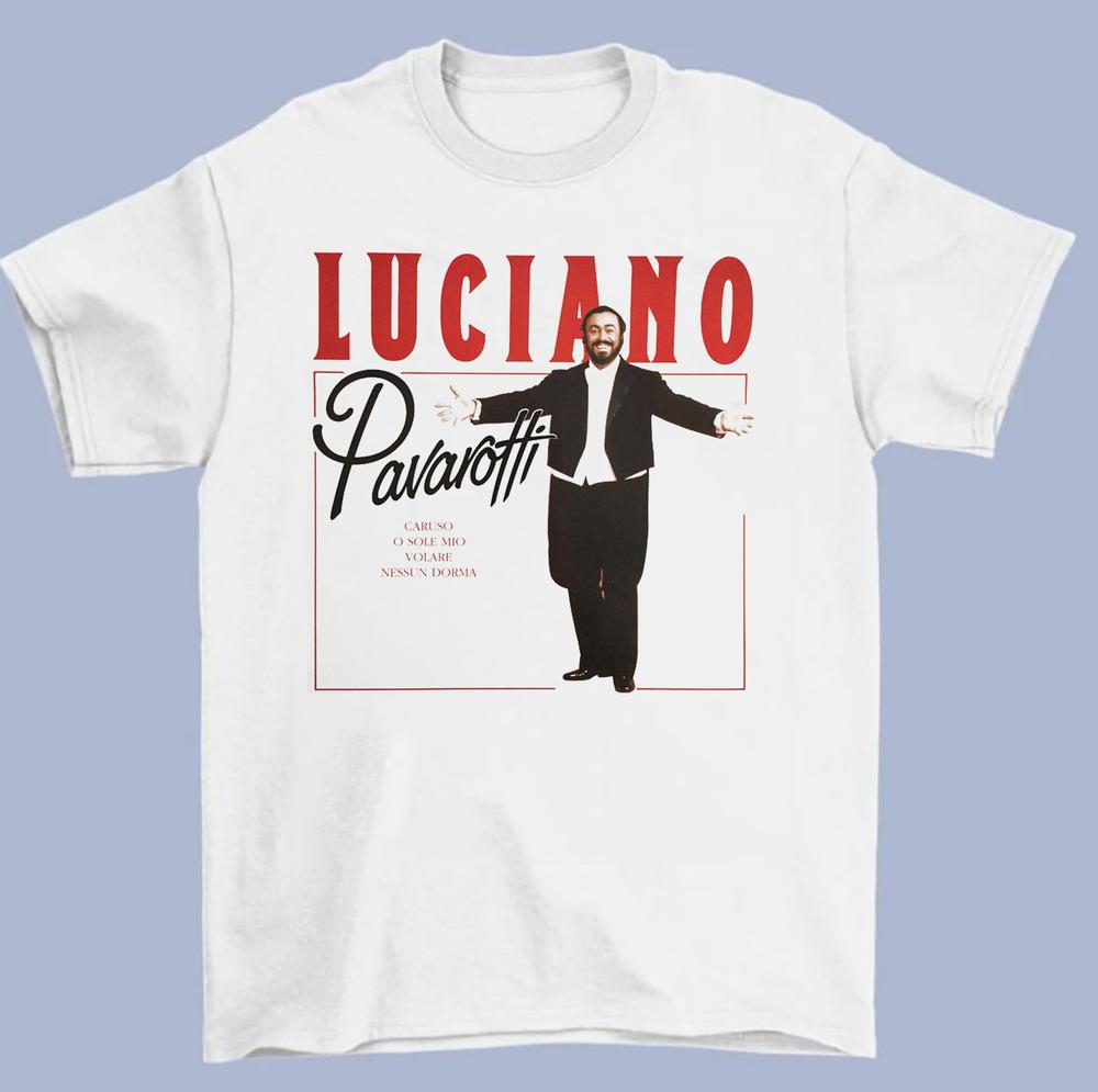 

Collection Luciano Pavarotti Cotton Gift For Fan S to 5XL Unisex T-shirt Unisex T-Shirt L