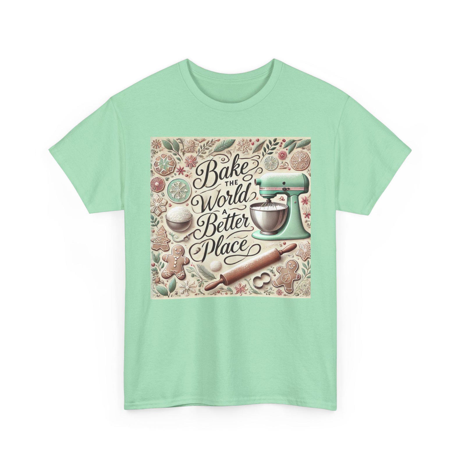 Bake the World a Better Place T-Shirt - Perfect for the Holidays! S