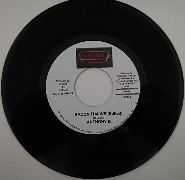 

7inch Record ANTHONY B - Badda Tha We NONE S.S.M.G. 2006 Jamaica Reggae, Ska & Dub Used