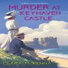 Murder At Keyhaven Castle by Clara McKenna Paperback Book 9781496738356
