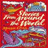 Stories From Around the World by Maisie Chan Paperback Book 9781407196466