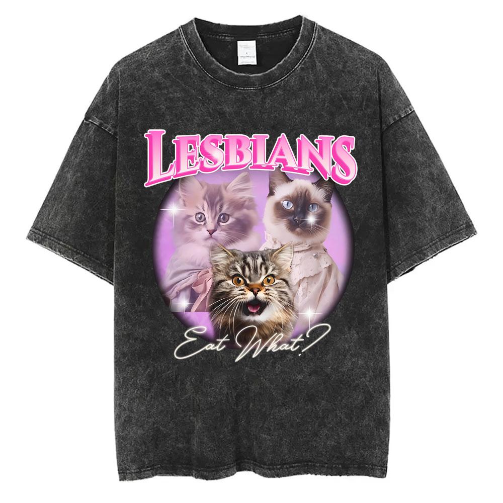 Lesbiche Mangiano Cosa Magliette Lavate Vintage Unisex Casual Cotone Retro Manica Corta Magliette Uomo Donna Carino Divertente Gatto Meme Maglietta