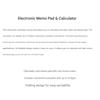 Electronic Memo Pad & Calculator