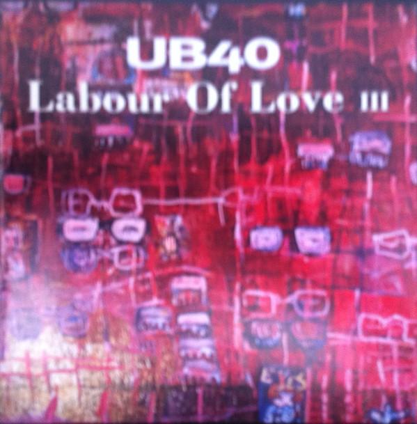 

CD UB40 - Labour Of Love III 724384646929 Virgin 1998 UK ObiРегги, Ска и Даб Б/У