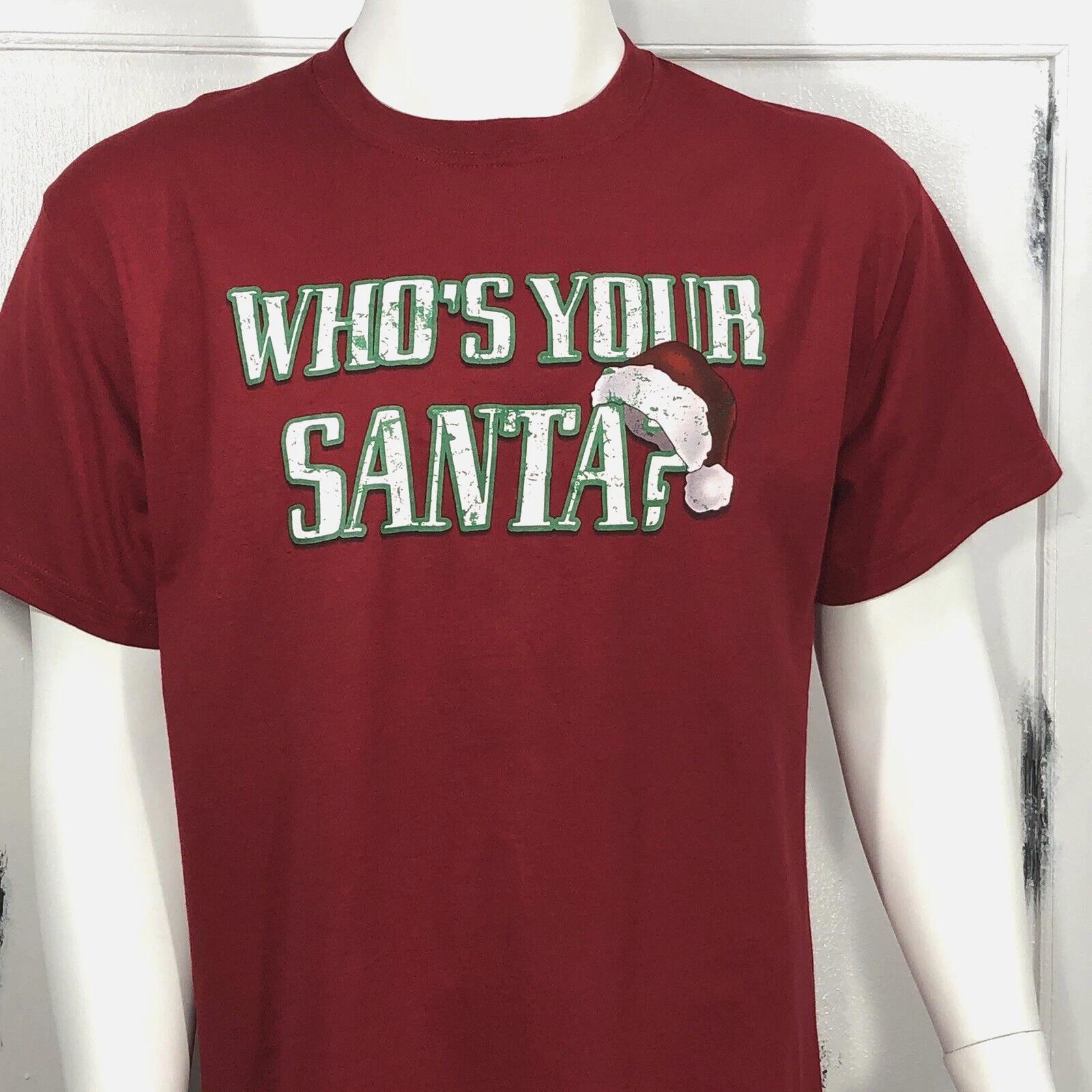 Christmas Whos Your Santa Mens T-shirt Size L S