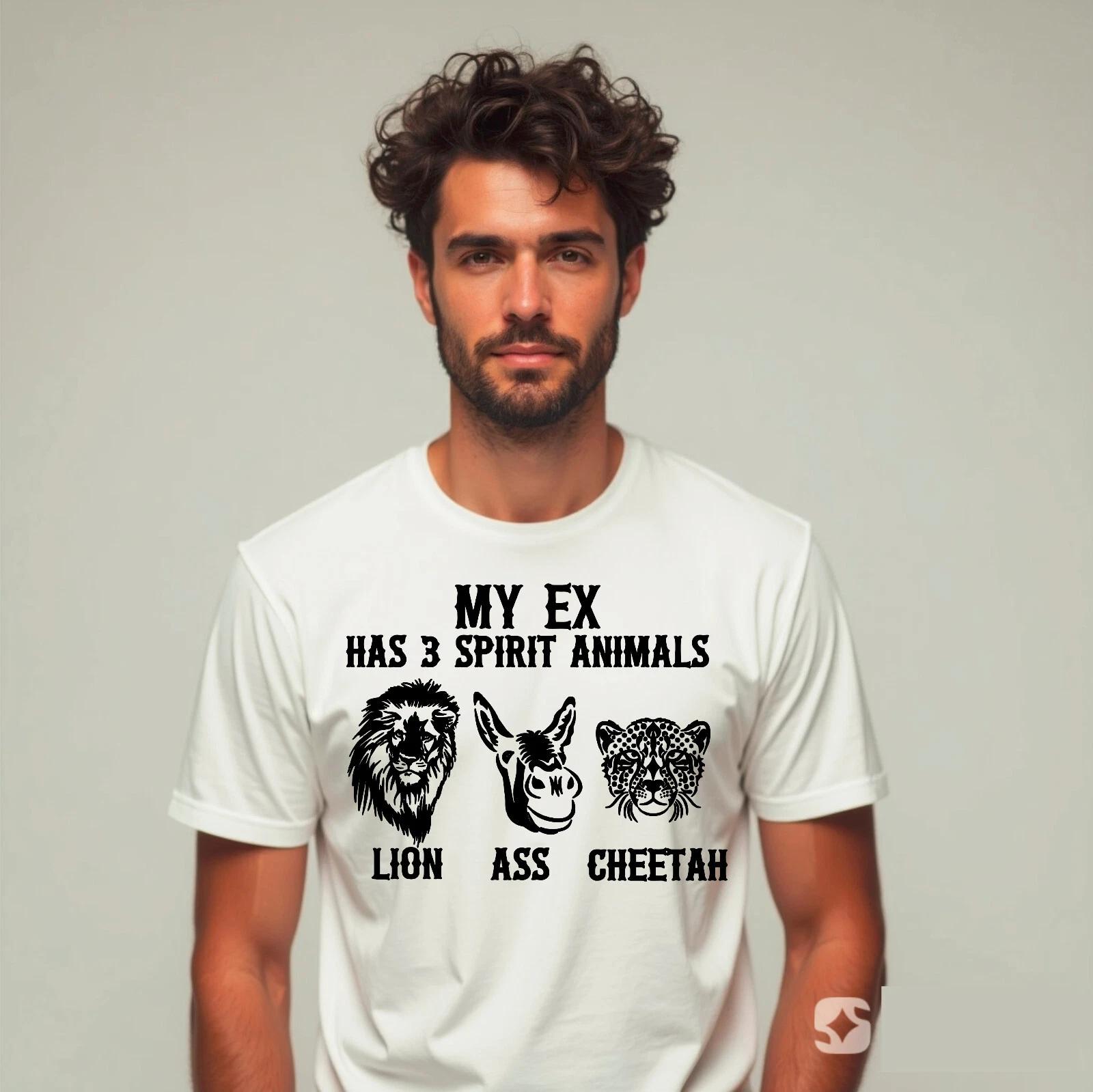 My Ex Has Three Spirit Animals Lion Ass Cheetah T-Shirt Funny Saying Retro Men s 4XL