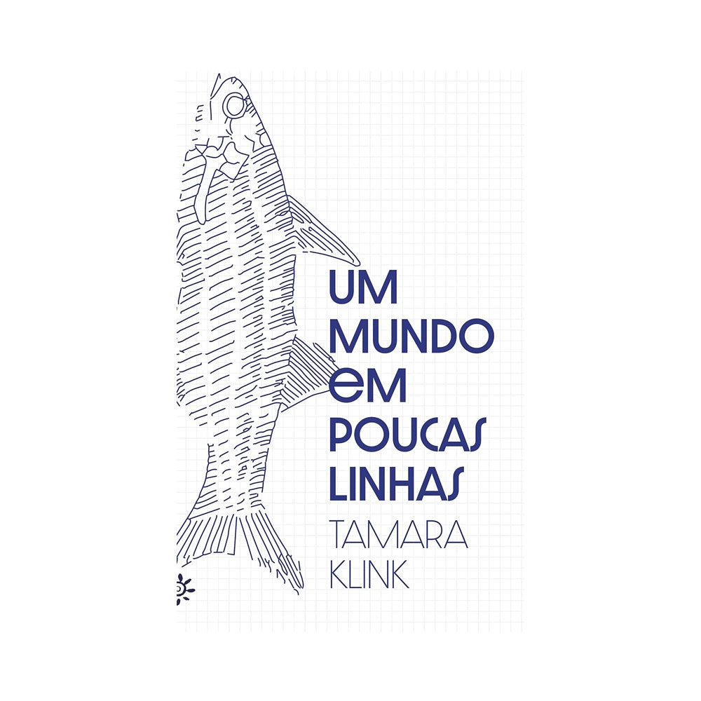 Um mundo em poucas linhas - de Tamara Klink