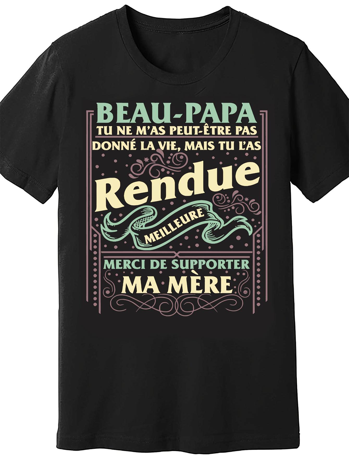 Men s Funny French Quote Graphic T-Shirt-  Beau Papa  Humorous Design Short Sleeve T-Shirt L