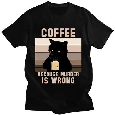 Funny Cat Coffee Because Murder Is Wrong Letter T Shirt Womens TShirts Short Sleeve Tees Clothing