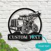 Personalized Wheel Loader Metal Sign Wall Decor Gift for Truck Driver