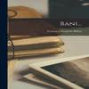 Bani... by Francisco Gregorio Billini Hardback Book 9781016888813