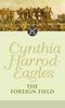 The Foreign Field by Cynthia HarrodEagles Paperback Book 9780751537703