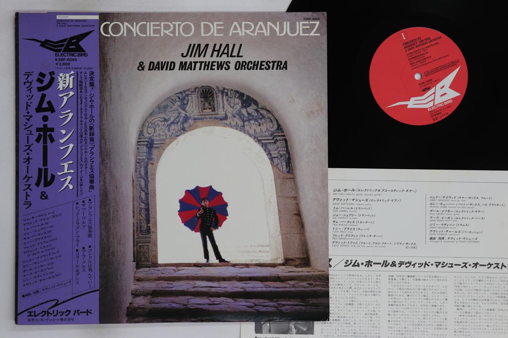 LP Record JIM HALL - Concierto De Aranjuez K28P6066 ELECTRIC BIRD 1981 Japan Obi Jazz Used