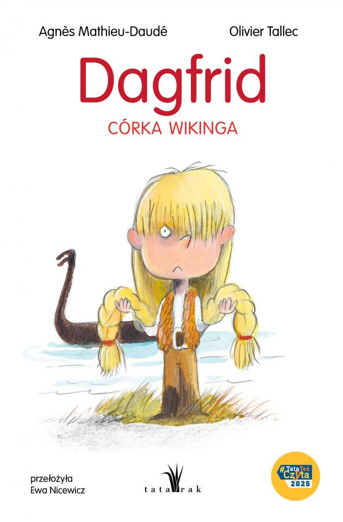 Dagfrid. The Viking's Daughter