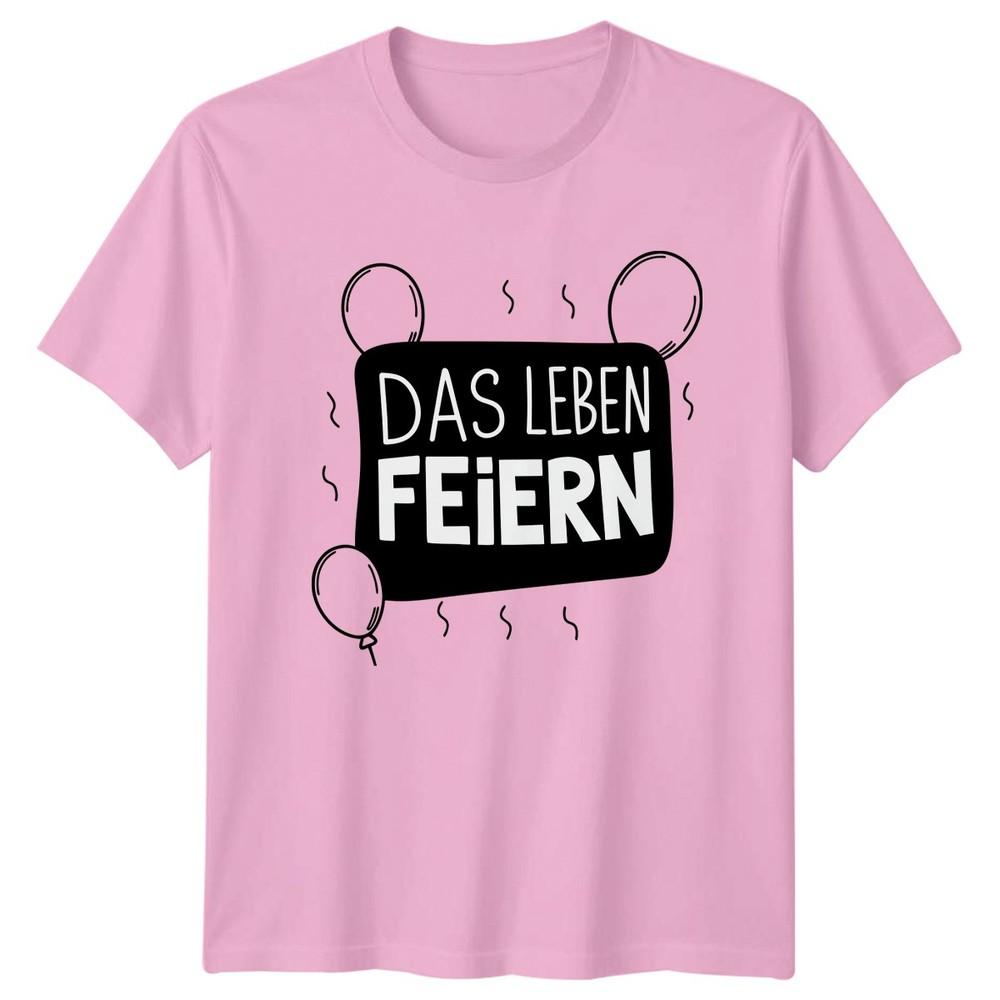 Das Leben Feiern TShirt Celebrating Life GerUnisex Sayings Birthday Gift For Him
