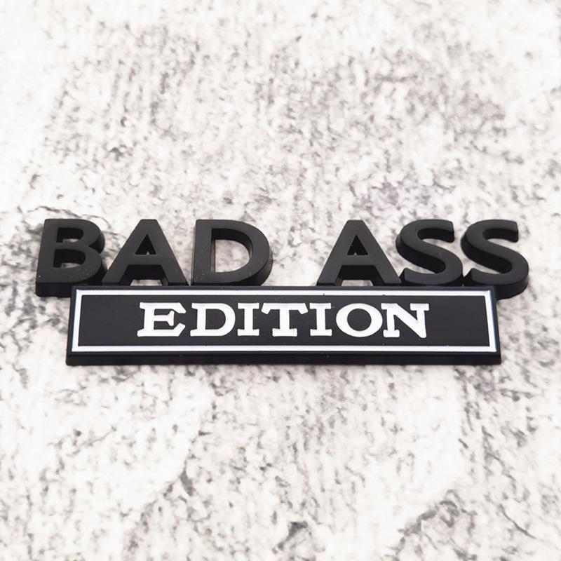 Car BAD ASS Edition Emblem Sticker Decals Universal Auto Motorcycle Truck Styling 3D Fender Badge Decoration Accessories