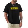 Insecurity Shirt TShirt Sun Protective Outdoor Tee Top