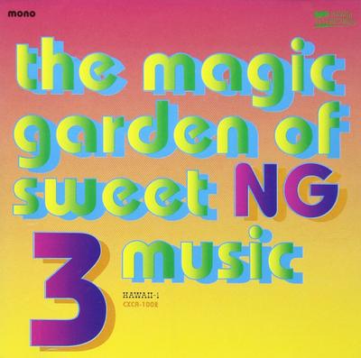 CD N.G.THREE  The Magic Garden Of Sweet N.G.Three CXCA1002 Hawaii Records 1995 Japan ObiRock Used