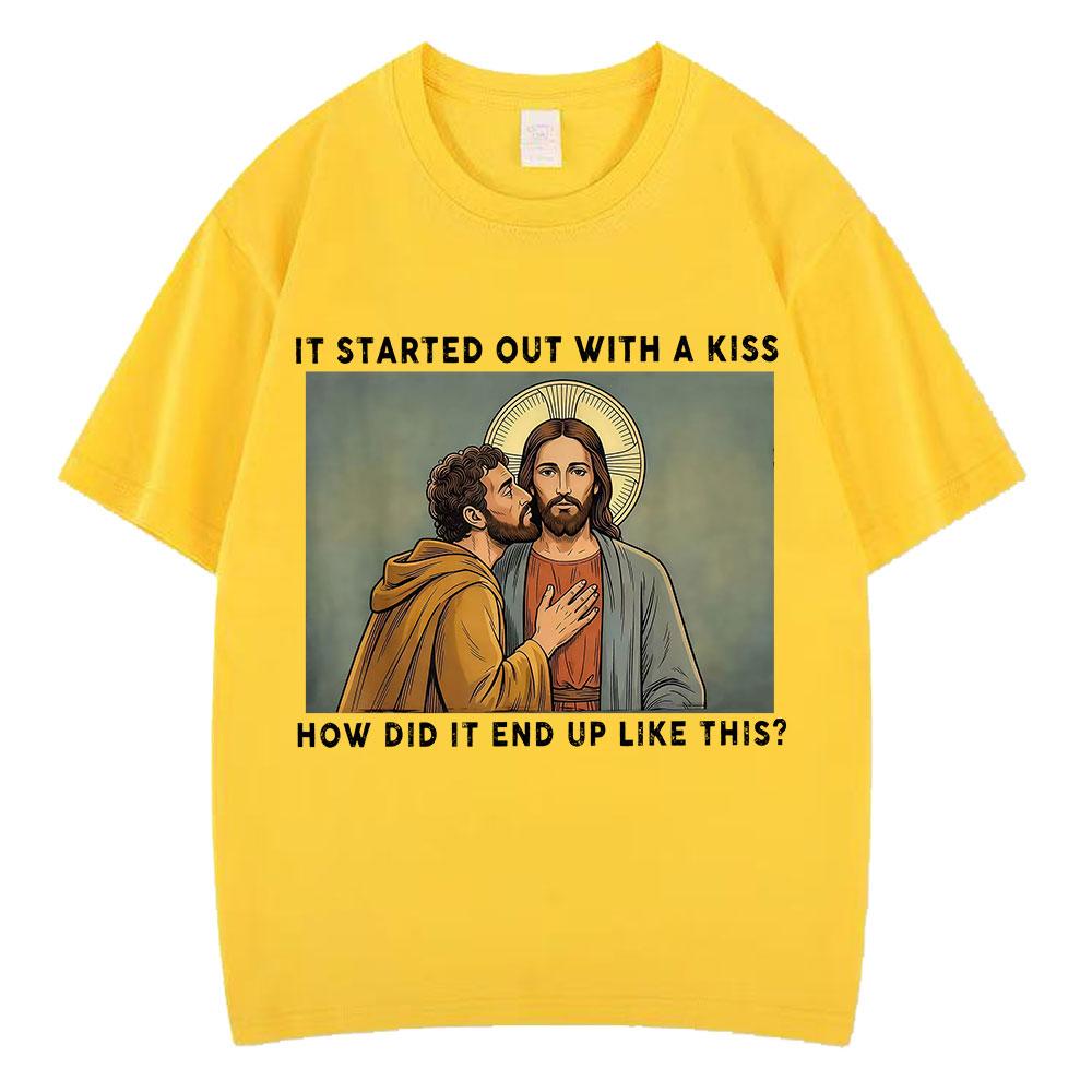 It Was Only A Kiss Funny Jesus Meme T Shirt Unisex Unisex Vintage Hiphop Tshirt Summer 100 Cotton Fashion Loose Casual Tshirts