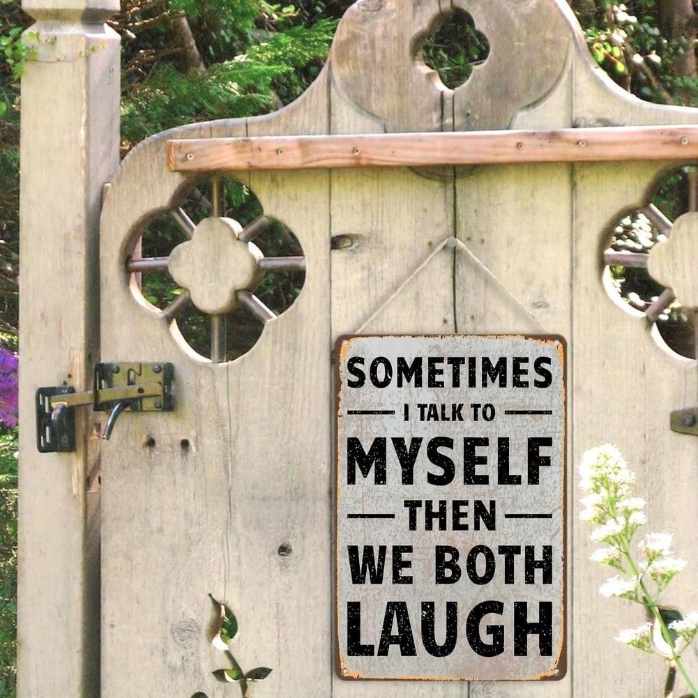Vintage Funny Self Talk Metal Sign Wall Art Decor Plaque