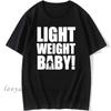 Casual Unisex Tshirt Funny Light Weight Baby Letters Printed T Shirts Unisex Letters Graphic Tshirts Unisexs Oversized Tops Ropa Hombre
