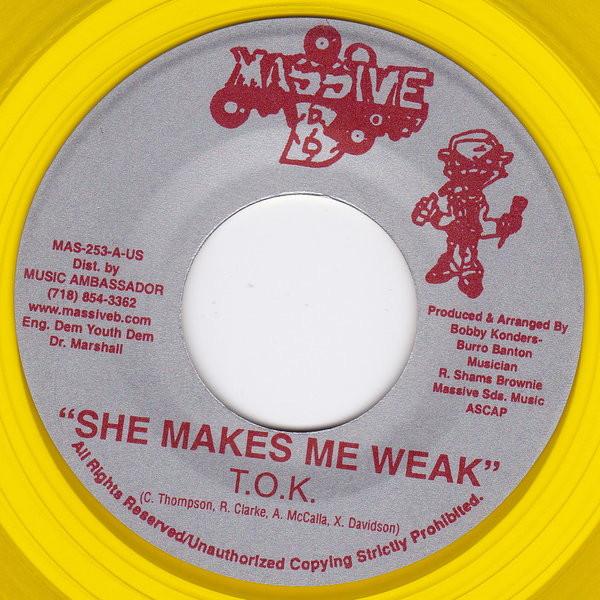 7inch Record T.O.K. - She Makes Me Weak MAS253 Massive B 2004 US Reggae, Ska & Dub Used
