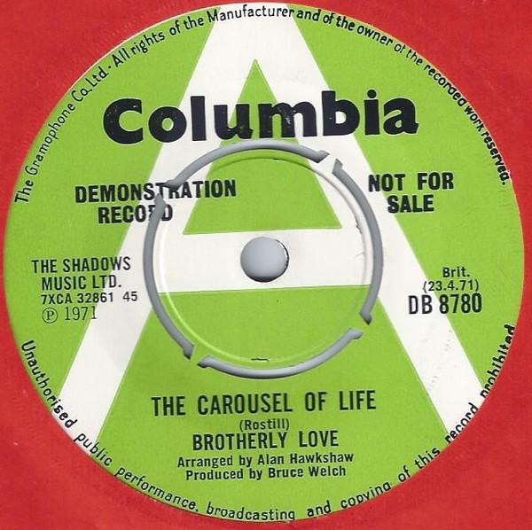 

7inch Record BROTHERLY LOVE The Carousel Of Life DB8780 Columbia 1971 UK Pop Used