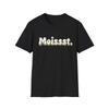 Moist Humor Unisex T-Shirt, Funny Saying Tee, Naughty Slogan Top, Softstyle Tee