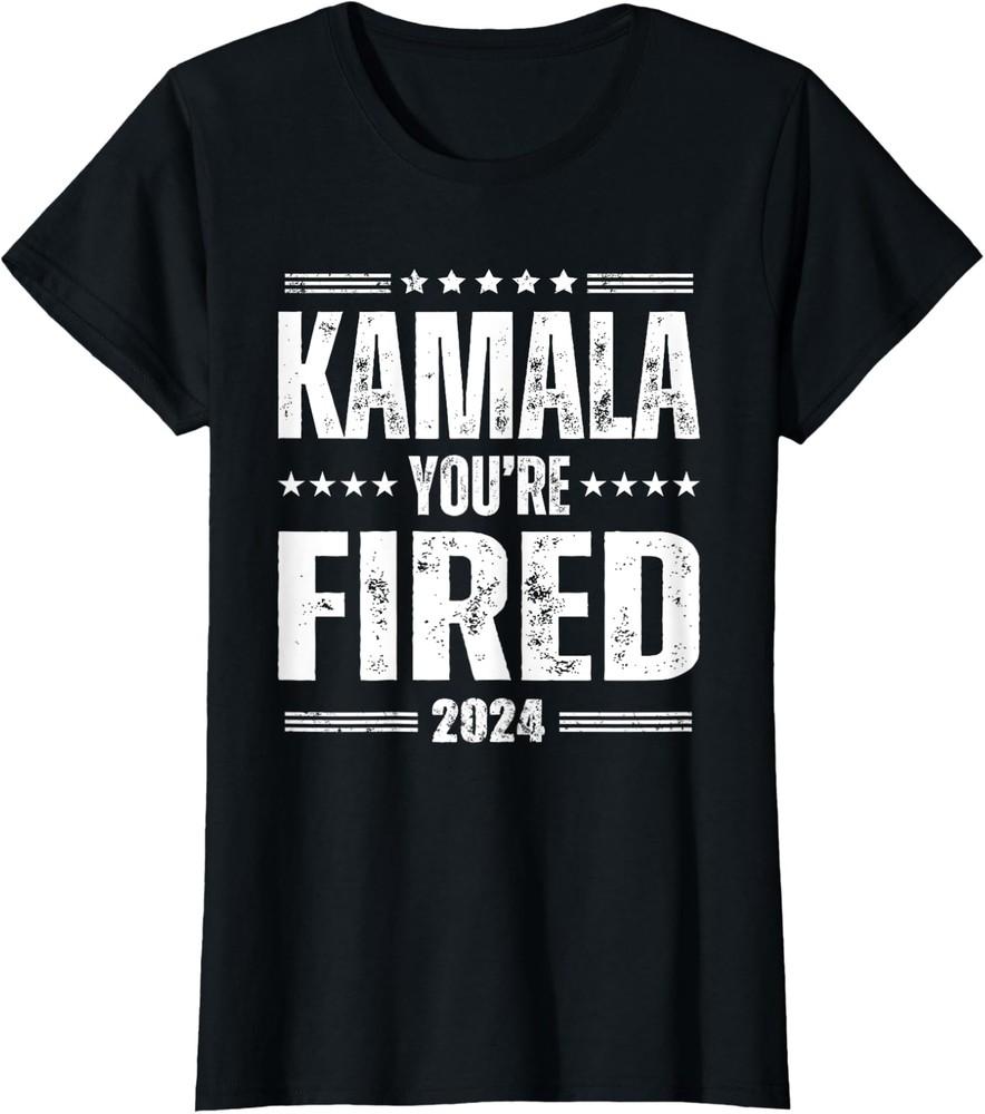 Kamala You Are Fired Funny Anti-Harris Election Theme Ladies' Crewneck T-Shirt Unisex T-Shirt
