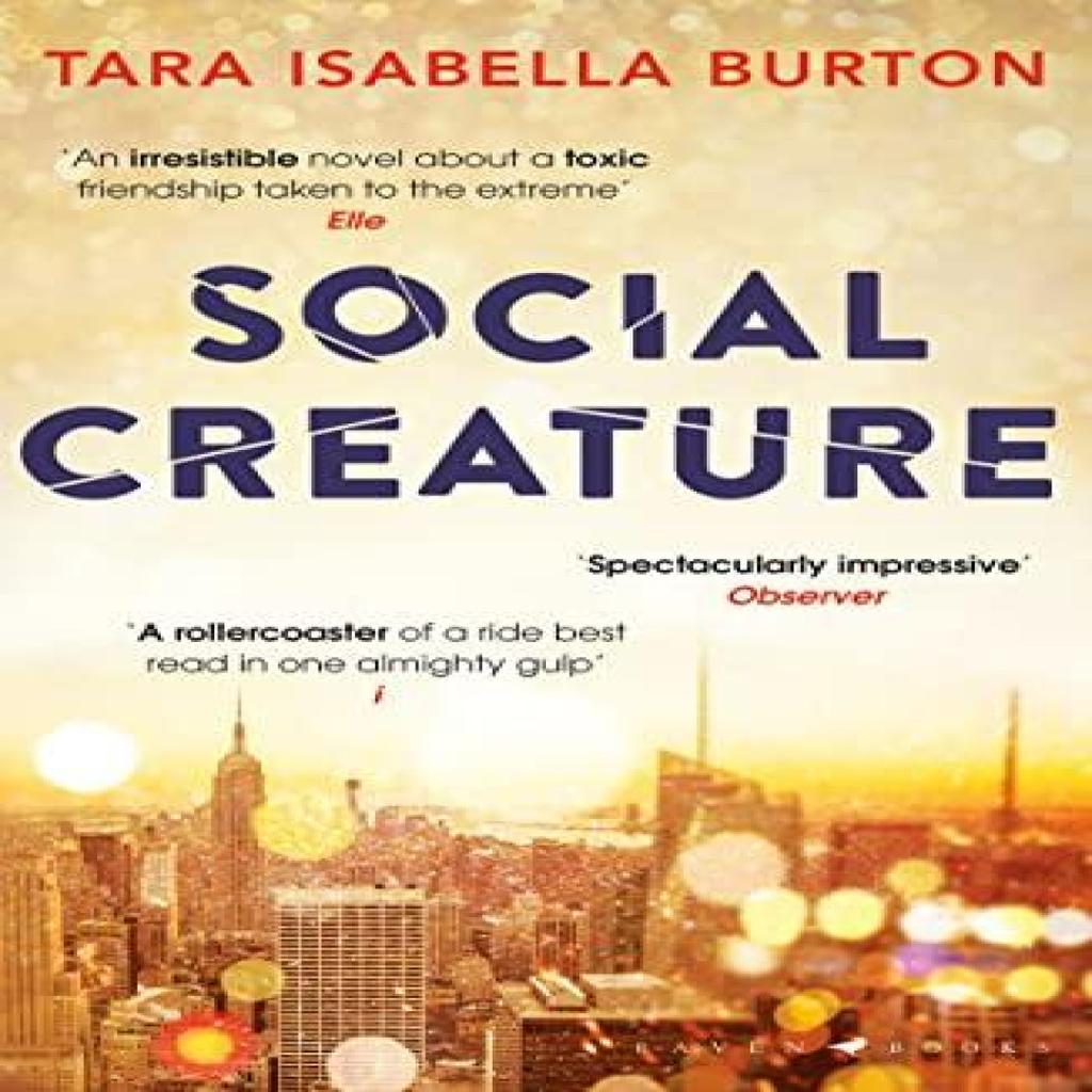 Social Creature by Tara Isabella Burton Paperback Book 9781408896075