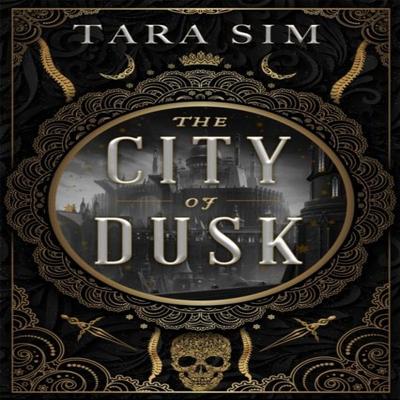 The City of Dusk by Tara Sim Hardback Book 9781399704090
