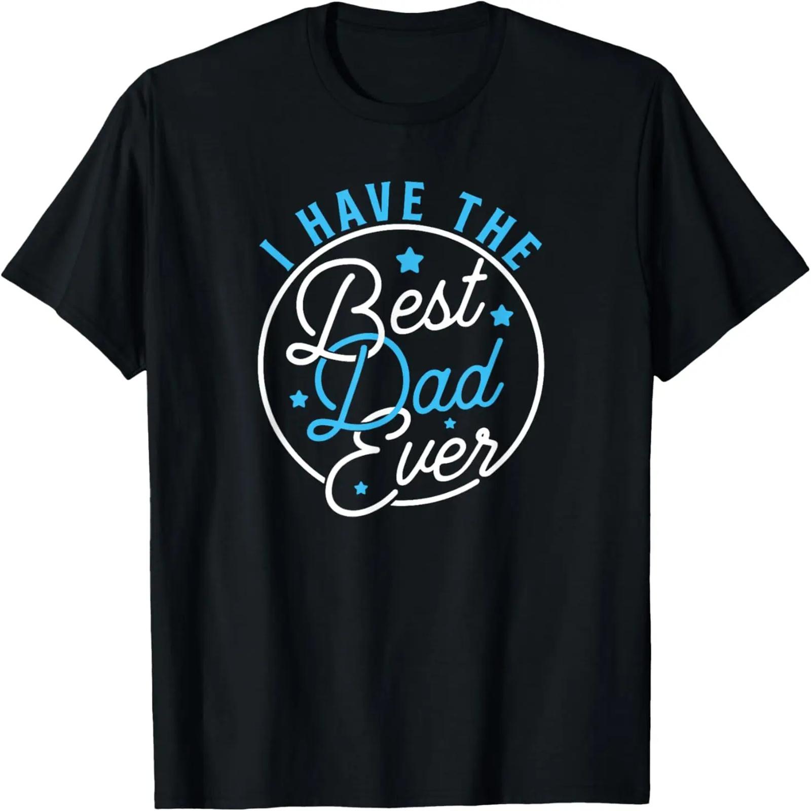 I Have Best Dad Ever Daddy Lover Kids T-Shirt XXXXXL разноцветный