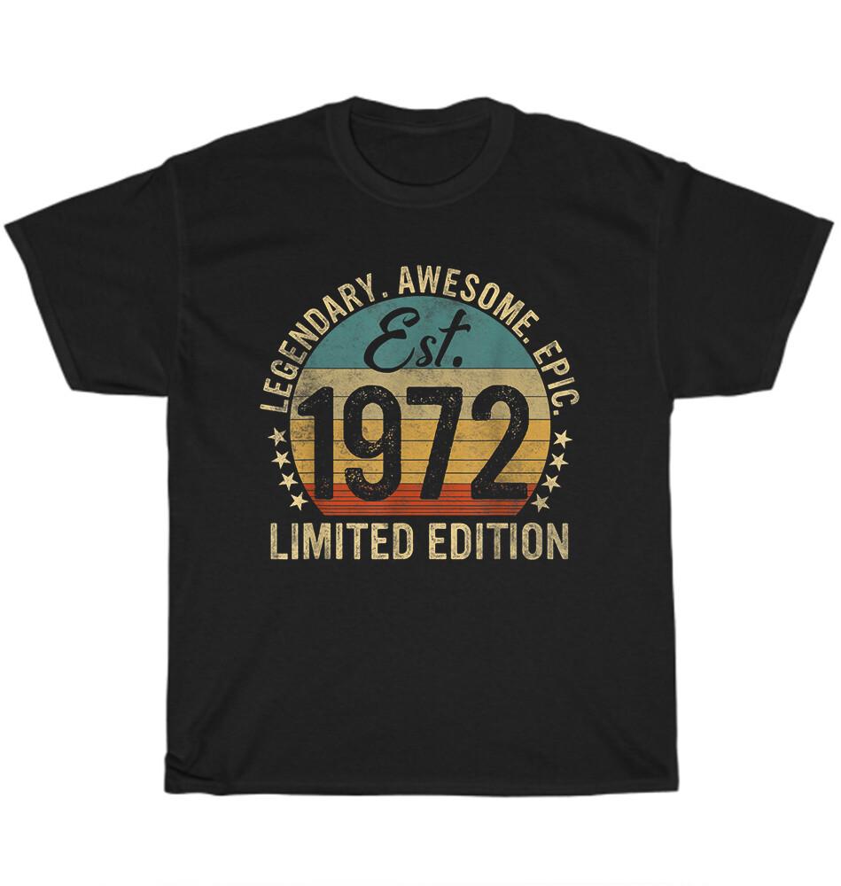 

Est 1972 Vintage Retro Limited Edition 52th Birthday 52 Year Old T-Shirt Gift L