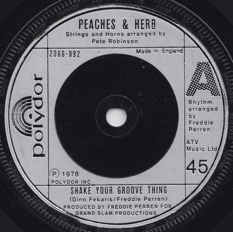 7inch Record PEACHES & HERB - Shake Your Groove Thing 2066992 Polydor 1978 UK Soul/Funk Used