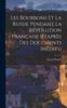 Książka Les Bourbons Et La Russie Pendant La Revolution Francaise (d'apres Des Documents Inedits)