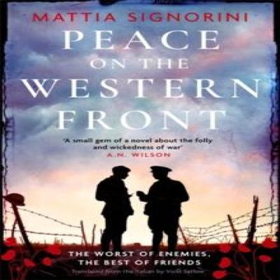 Peace On the Western Front by Mattia Signorini Hardback Book 9781786583413
