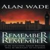 Remember Remember by Alan Wade Paperback Book 9781837910908