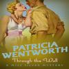 Through the Wall by Patricia Wentworth Paperback Book 9780340689684