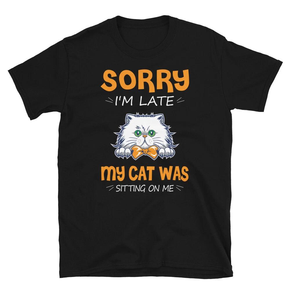 My Cat Was Sitting On Me Cute Cat Funny Animal Kitty Cats T-Shirt S