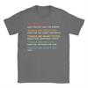 Retro Vintage Things We Did Didnt Want Will Wont Do TShirts Unisex  Humor Pure Cotton Short Sleeve T Shirt Gift Idea Tops