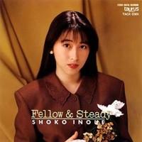 

CD SYOKO INOUE - fellow&steady TACX2301 Taurus 1989 Japan Japanese Pop/Rock Used
