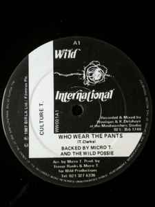 

12inch Record CULTURE T. BACKED BY MICRO T. & THE - Who Wear The Pants WW001 Wild Internatio 1987 UK Reggae, Ska & Dub Used