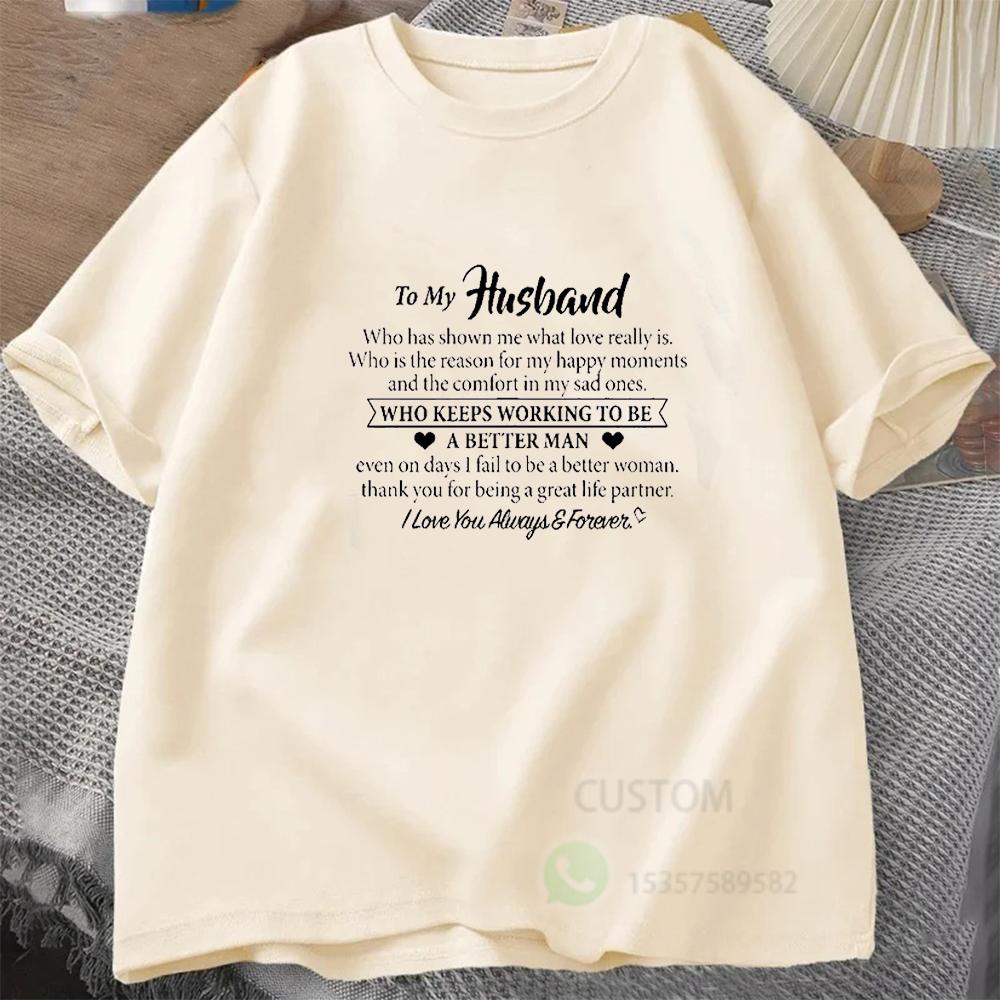 TO MY HUSBAND Graphic Vintage Mens TShirt Cotton Oneck short sleeve Tee Tops Unisex casual TShirt Oversized Tshirts streetwear
