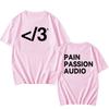 PAIN PASSION AUDIO Destroy Lonely T-shirt Cotton Short Sleeve Male Tshirts Streetwear Unisex Loose Fashion Men Women T Shirt Tee