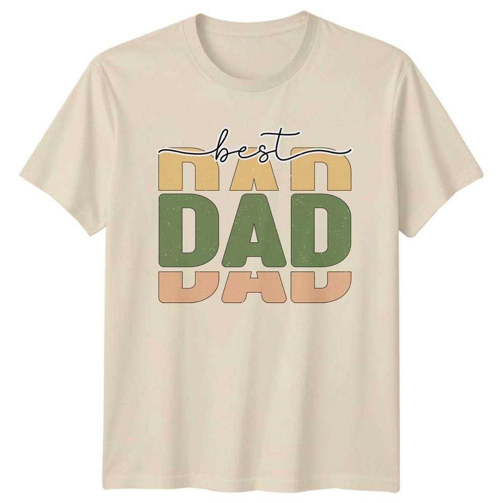 Best Dad Unisexs TShirt Fatherhood Family Fathers Day Gift For Him