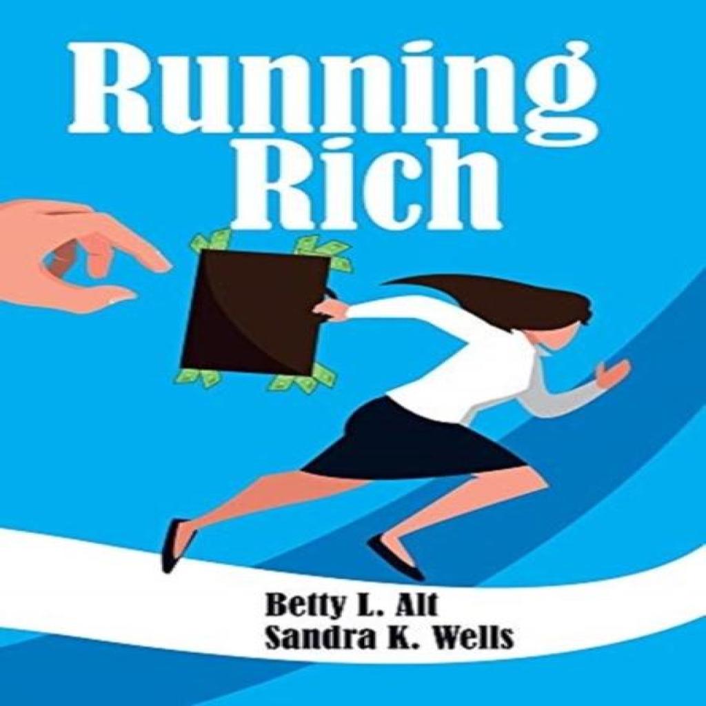 Running Rich by Sandra K Wells Hardback Book 9781664153448