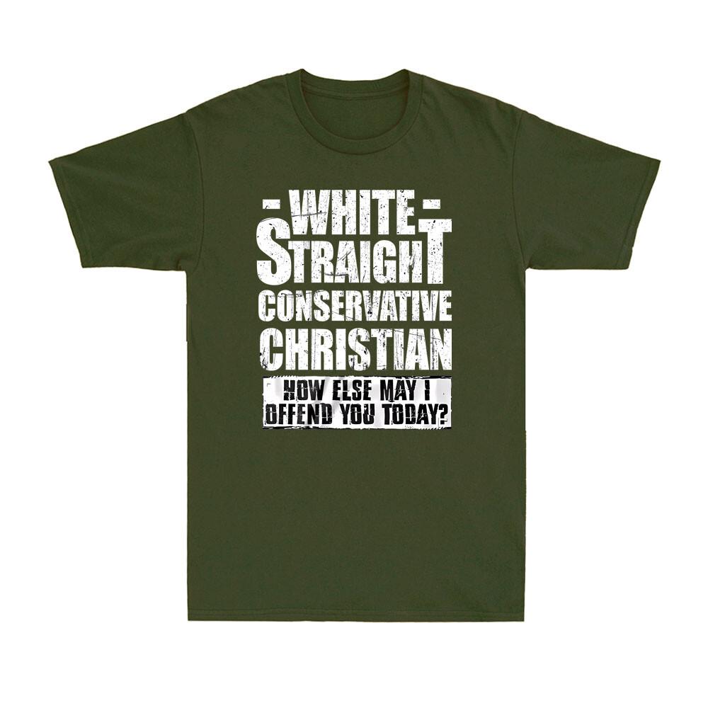 White Straight Conservative Christian Funny Political Joke Faith Unisexs Tshirt
